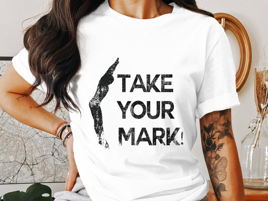 Take Your Mark Swim T-shirt